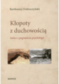 Kłopoty z duchowością