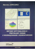 Metody optymalizacji - przykłady zadań z rozwiązaniami i komentarzami