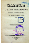 Kazania o siedmi sakramentach 1836 r.