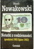 Notatki z codzienności grudzień 1982 - lipiec 1983