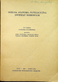 Ogólna anatomia patologiczna zwierząt domowych