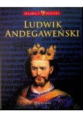 Władcy Polski tom 23 Ludwik Andegaweński