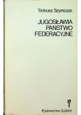 Jugosławia państwo federacyjne