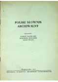 Polski słownik archiwalny
