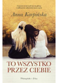 To wszystko przez Ciebie