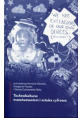 Technokultura transhumanizm i sztuka cyfrowa
