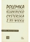 Polemika kluniacko cysterska  z XII wieku