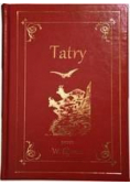 Tatry. Ilustrowany przewodnik do Tatr... w.2020