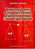 Współczynnik mocy w systemach zasilania prądu przemiennego i metody jego poprawy