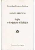 Bajka o Piejczyku i Kulejce