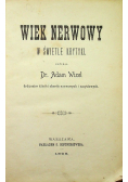 Wiek nerwowy w świetle krytyki 1896 r.