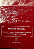 Zmiany w nazewnictwie geograficznym Szczecina po 1945 roku
