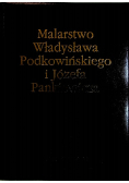 Malarstwo Władysława Podkowińskiego i Józefa Pankiewicza