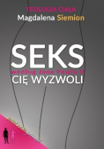 Seks według Jana Pawła II cię wyzwoli