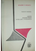 Jakub Mortkowicz księgarz i wydawca