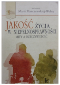 Jakość życia w niepełnosprawnośći Mity a rzeczywistość