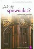 Jak się spowiadać Vademecum penitenta