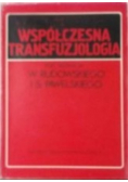 Współczesna transfuzjologia