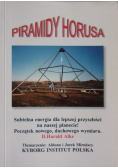 Piramidy Horusa Subtrelna energia dla lepszej przyszłości na naszej planecie!