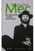 Bim bam bom mogę wszystko