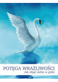 Potęga wrażliwości