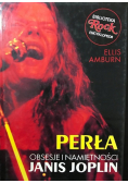 Perła Obsesje i namiętności Janis Joplin