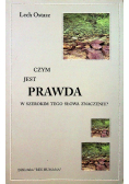 Czym jest prawda w szerokim tego słowa znaczeniu