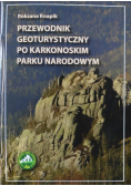 Przewodnik Geoturystyczny po Karkonoskim Parku Narodowy