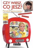 Czy wiesz co jesz Poradnik konsumenta