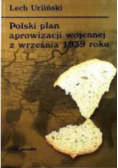 Polski plan aprowizacji wojennej z września 1939 r