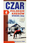 Czar polskich Kresów Część 4 Wycieczki z klasą