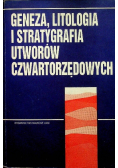 Geneza litologia i stratygrafia utworów czwartorzędowych