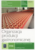 Organizacja produkcji gastronomicznej Podręcznik