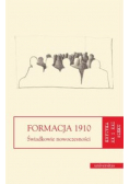 Formacja 1910 Świadkowie nowoczesności