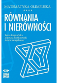 Matematyka olimpijska. Równania i nierówności w.2