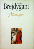 Maligna Dedykacja autora