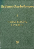Budownictwo betonowe tom 2 teoria betonu i żelbetu