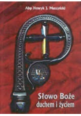 Słowo Boże duchem i życiem