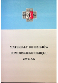 Materiały do dziejów Pomorskiego Okręgu ZWZ - AK