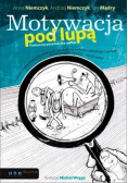 Motywacja pod lupą