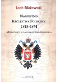 Namiestnik Królestwa Polskiego 1815 - 1874