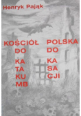 Kosciół do katakumb Polska do kasacji