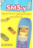 SMS-y tajna broń nałogowego wysyłacza