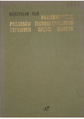 Projektowanie procesów technologicznych typowych części maszyn