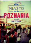 Miasto nie do Poznania