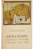 Apollinaire i teoretycy kubizmu w latach 1908 - 1918