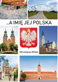 A imię jej Polska