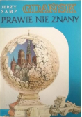 Gdańsk prawie nie znany