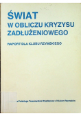 Świat w obliczu kryzysu zadłużeniowego