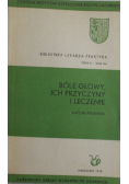 Bóle głowy , ich przyczyny i leczenie